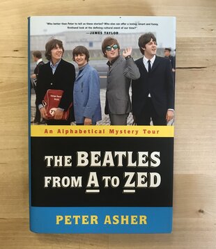 Peter Asher - The Beatles From A To Zed - Hardback (USED)