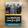 Peter Asher - The Beatles From A To Zed - Hardback (USED)