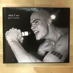 Glen E. Friedman - What I See - Hardback (NEW)
