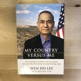 Wen Ho Lee - My Country Versus Me - Paperback (USED)