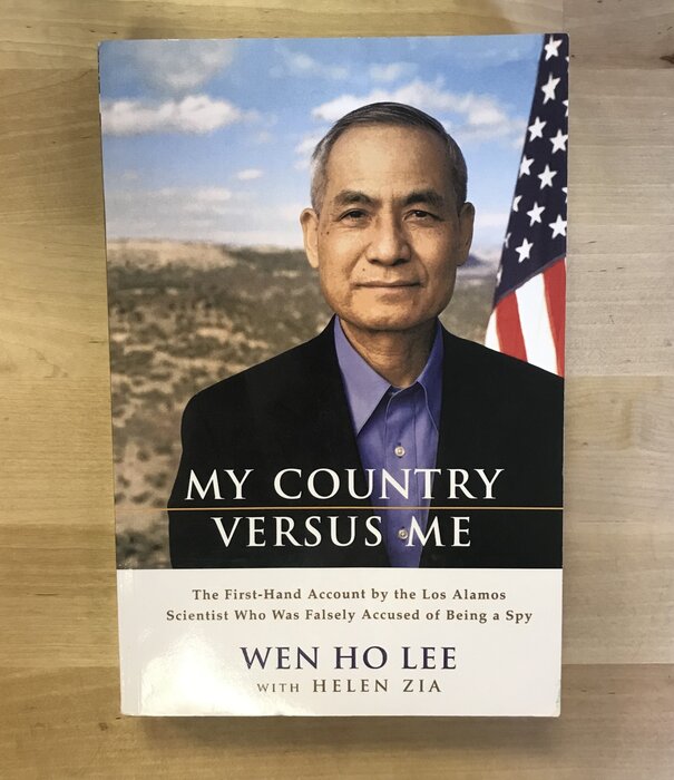 Wen Ho Lee - My Country Versus Me - Paperback (USED)