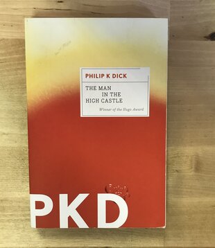 Philip K Dick - The Man In The High Castle - Paperback (USED)