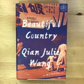 Qian Julie Wang - Beautiful Country - Hardback (USED)