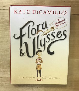 Kate DiCamillo - Flora & Ulysses: The Illuminated Adventures - Hardback (USED)