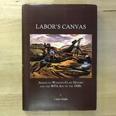 Laura Hapke - Labor’s Canvas (SIGNED) - Hardback (USED)