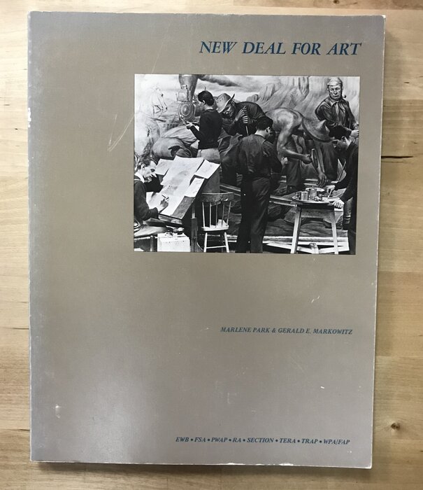 Marlene Park, Gerald E. Markowitz - New Deal For Art (1977) - Paperback (USED)