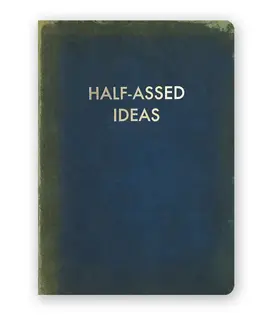 Half-Assed Ideas - Medium - Journal (NEW)