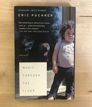 Eric Puchner - Music Through The Floor - Paperback (USED)
