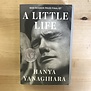Hanya Yanagihara - A Little Life - Paperback (USED)
