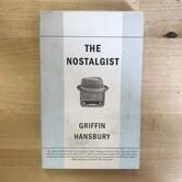 Griffin Hansbury - The Nostalgist - Paperback (USED)