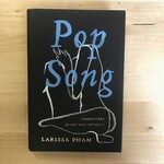 Larissa Pham - Pop Song - Hardback (USED)