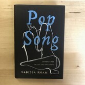 Larissa Pham - Pop Song - Hardback (USED)