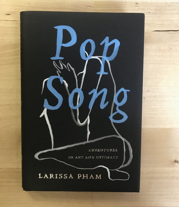 Larissa Pham - Pop Song - Hardback (USED)