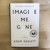 Adam Haslett - Imagine Me Gone - Hardback (USED)