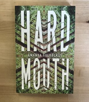 Amanda Goldblatt - Hard Mouth - Paperback (USED)