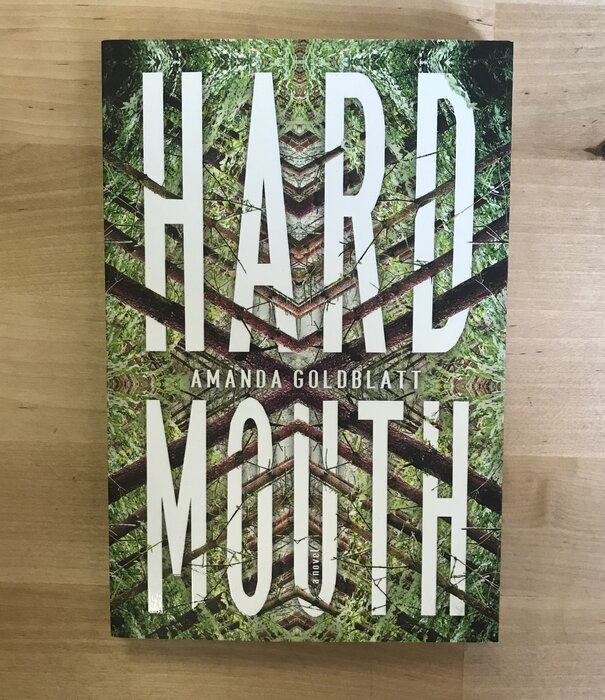 Amanda Goldblatt - Hard Mouth - Paperback (USED)