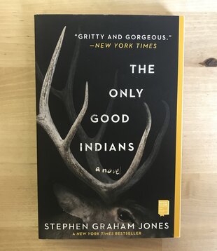 Stephen Graham Jones - The Only Good Indians - Paperback (USED)