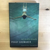 Peggy Shumaker - Just Breathe Normally - Paperback (USED)