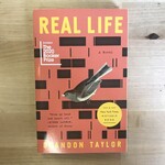 Brandon Taylor - Real Life - Paperback (USED)