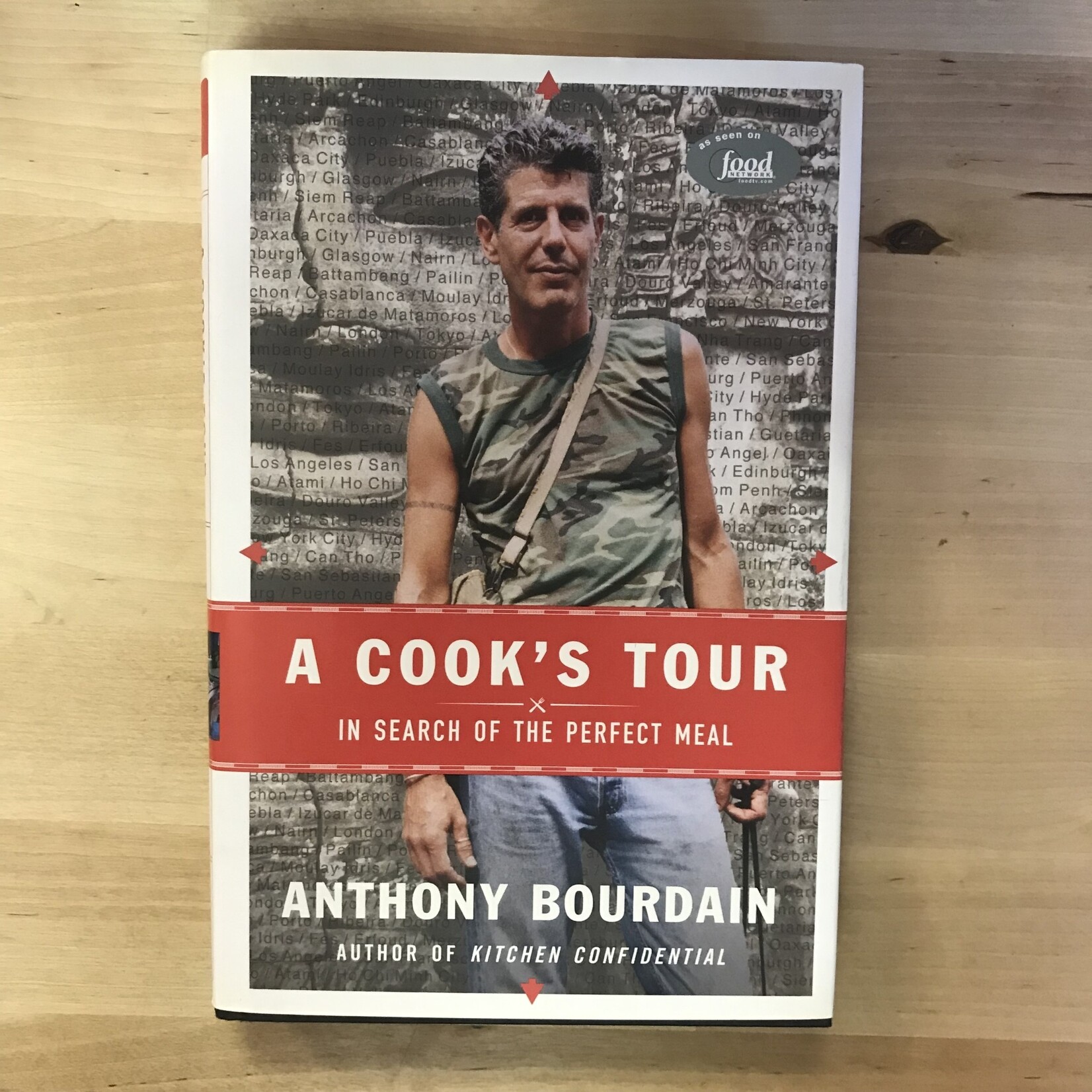 Anthony Bourdain - A Cook’s Tour: In Search Of The Perfect Meal - Hardback (USED)
