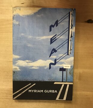 Myriam Gurba - Mean - Paperback (USED)