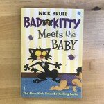 Nick Bruel - Bad Kitty Meets The Baby - Paperback (USED)