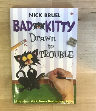 Nick Bruel - Bad Kitty Drawn To Trouble - Paperback (USED)