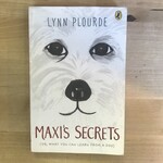 Lynn Plourde - Maxi’s Secrets - Paperback (USED)