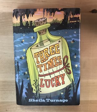 Sheila Turnage - Three Times Lucky - Hardback (USED)