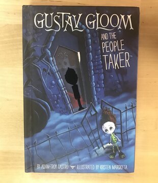 Adam-Troy Castro - Gustav Gloom And The People Taker - Hardback (USED)