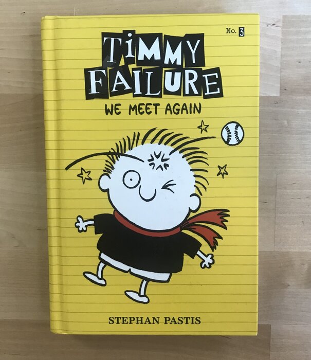 Stephan Pastis - Timmy Failure #3 We Meet Again - Hardback (USED)