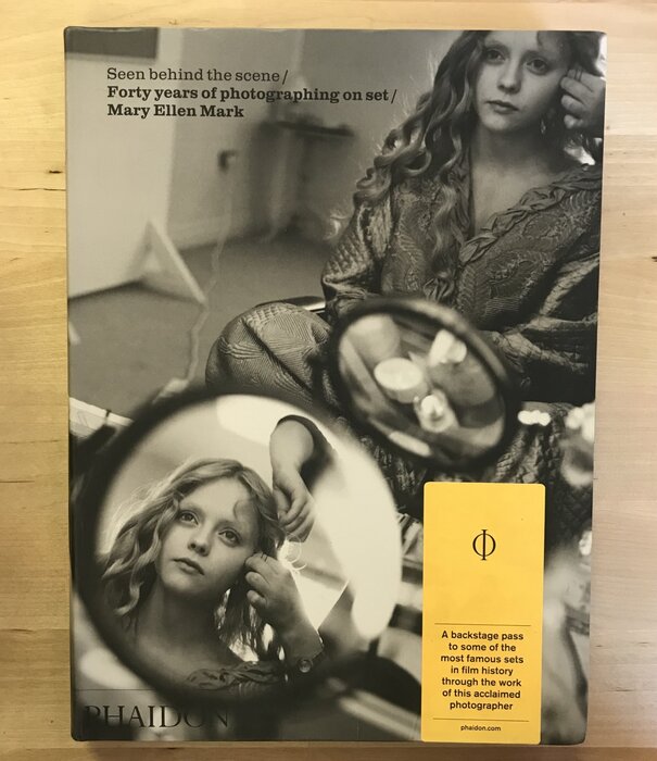 Mary Ellen Mark - Seen Behind The Scene / Forty Years Of Photography On Set - Paperback (USED)
