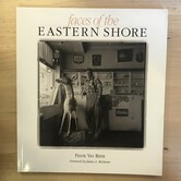 Frank Van Riper - Faces Of The Eastern Shore (SIGNED) - Paperback (USED)