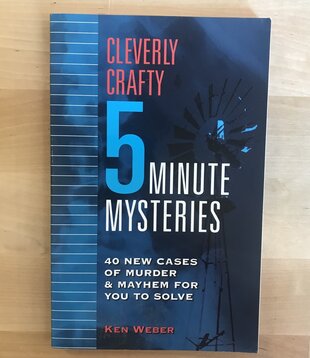 Ken Weber - Cleverly Crafty 5 Minute Mysteries - Paperback (USED)