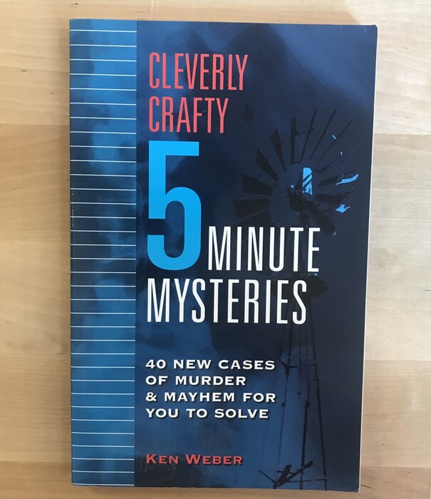 Ken Weber - Cleverly Crafty 5 Minute Mysteries - Paperback (USED)