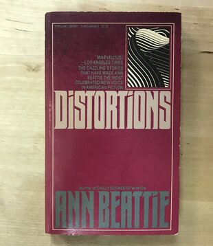Ann Beattie - Distortions - Paperback MM (USED)