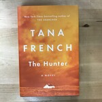 Tana French - The Hunter - Hardback (USED)