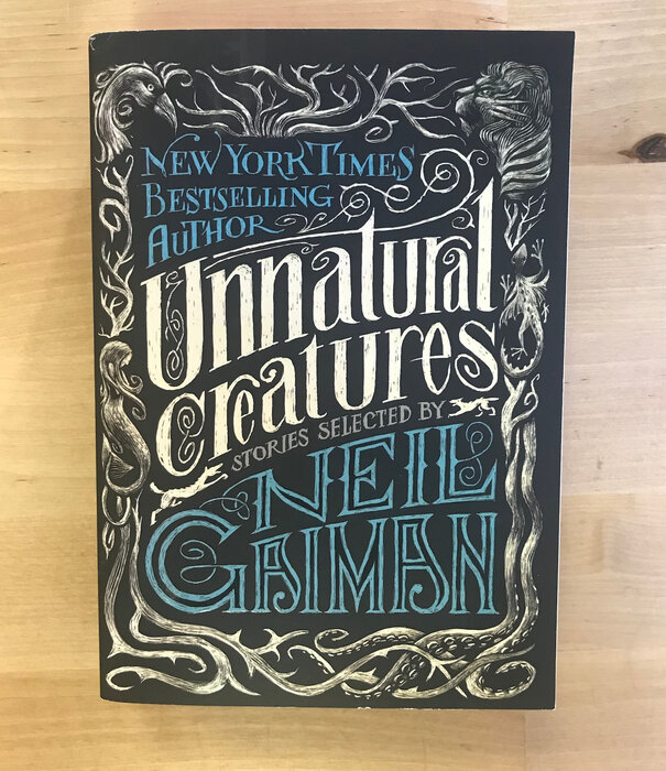 Neil Gaiman (Editor) - Unnatural Creatures - Paperback (USED)