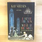 Kay Nielsen - East Of The Sun And West Of The Moon - Hardback (USED)