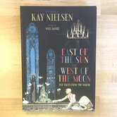 Kay Nielsen - East Of The Sun And West Of The Moon - Hardback (USED)
