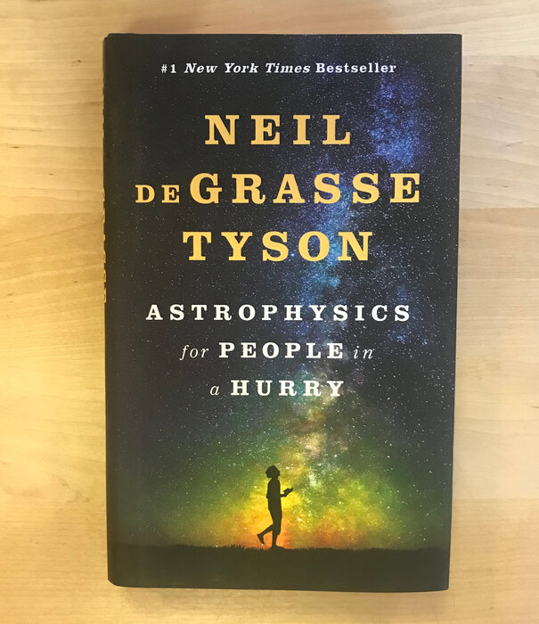 Neil DeGrasse Tyson - Astrophysics For People In A Hurry - Hardback (USED)