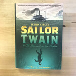 Mark Siegel - Sailor Twain - Hardback (USED)
