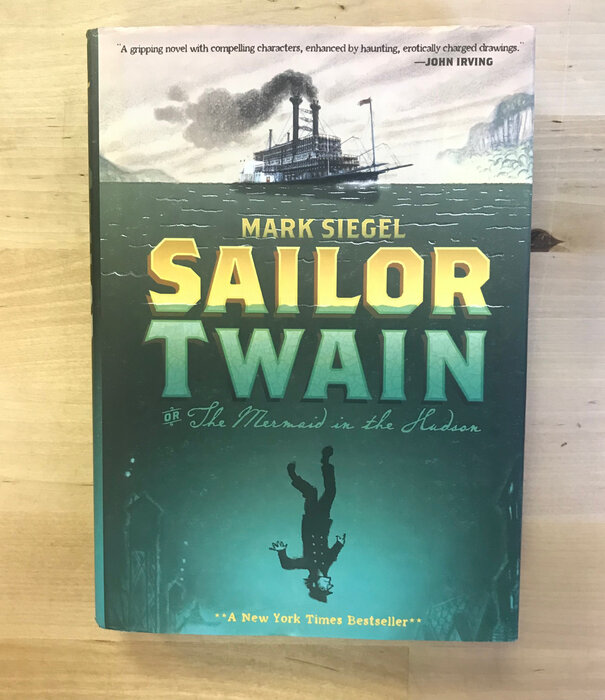 Mark Siegel - Sailor Twain - Hardback (USED)