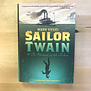 Mark Siegel - Sailor Twain - Hardback (USED)