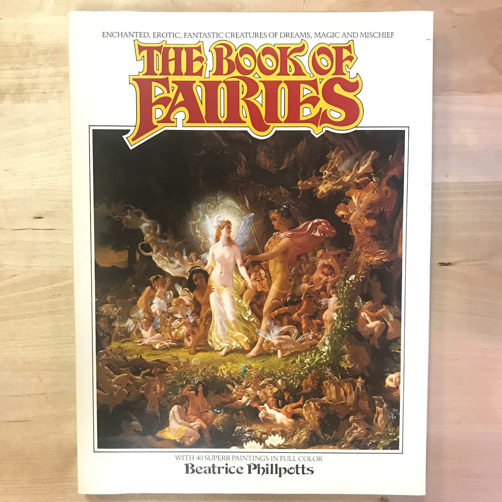 Beatrice Phillpotts - The Book Of Fairies - Hardback (USED)