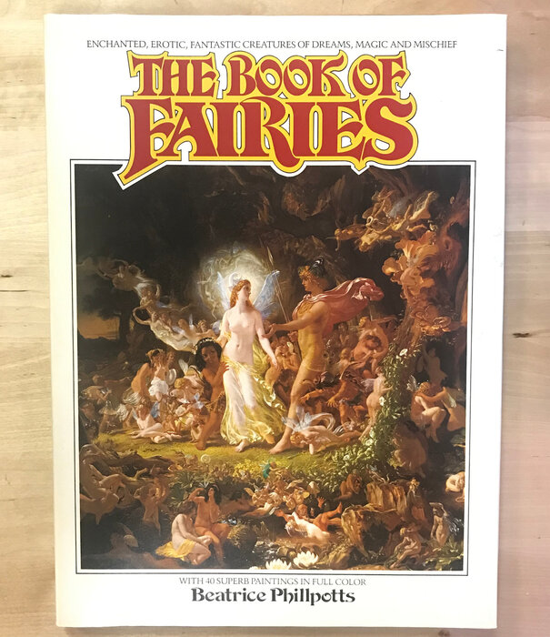 Beatrice Phillpotts - The Book Of Fairies - Hardback (USED)