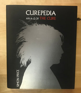Simon Price - Curepedia: An A-Z Of The Cure - Hardback (NEW)