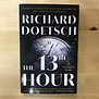 Richard Doetsch - The 13th Hour - Paperback (NEW)