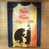 David Litchfield - The Bear, The Piano, The Dog, And The Fiddle - Hardback (NEW)
