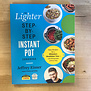 Jeffrey Eisner - The Lighter Step-By-Step Instant Pot - Paperback (NEW)